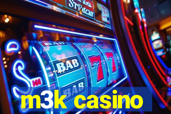 m3k casino