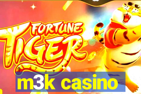 m3k casino