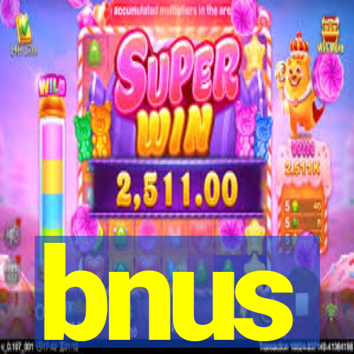 bnus