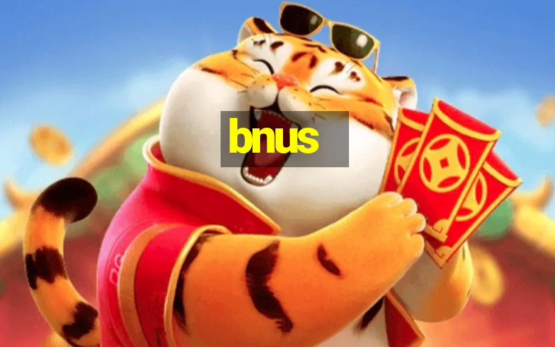 bnus