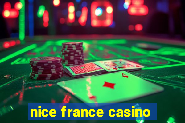 nice france casino