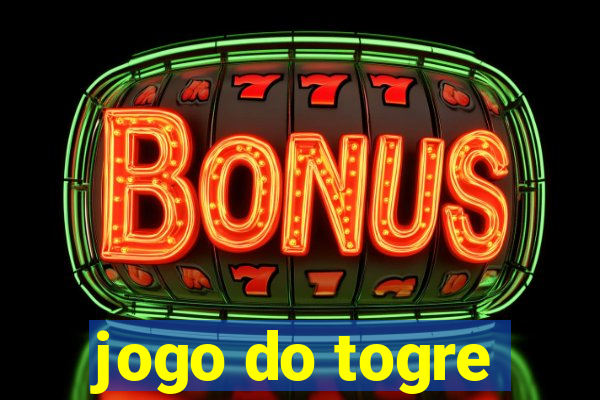 jogo do togre