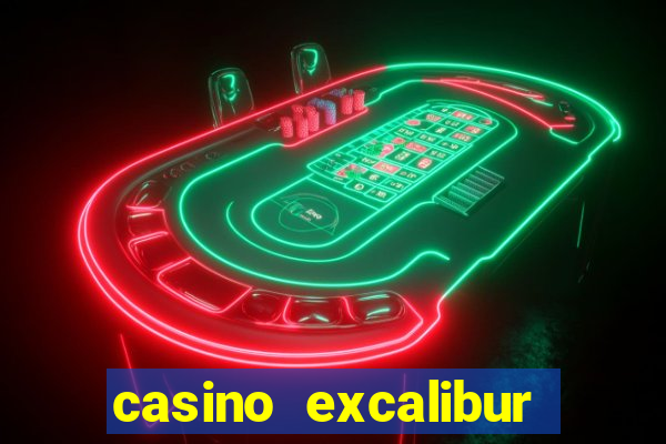 casino excalibur hotel las vegas