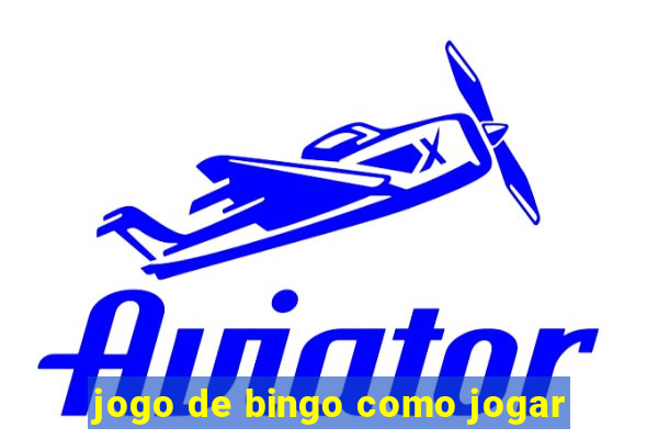 jogo de bingo como jogar