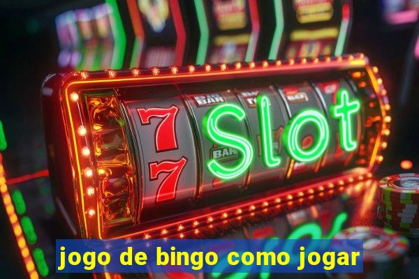 jogo de bingo como jogar