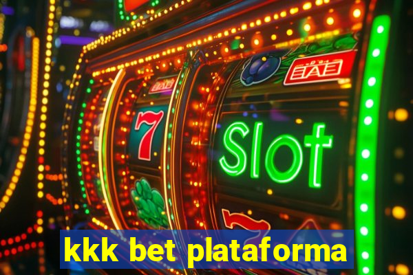 kkk bet plataforma