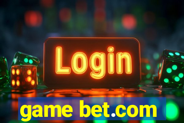 game bet.com