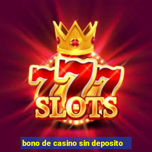 bono de casino sin deposito