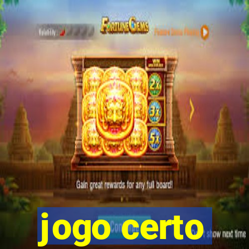 jogo certo