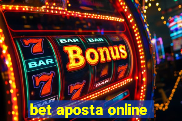 bet aposta online