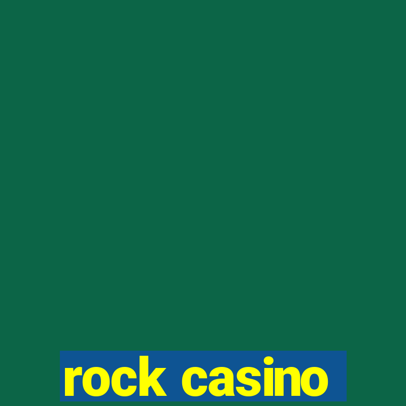 rock casino