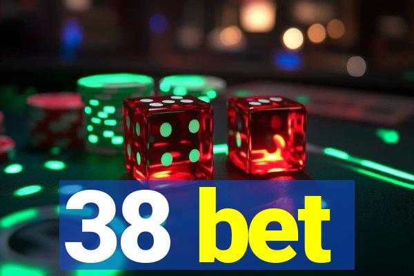 38 bet