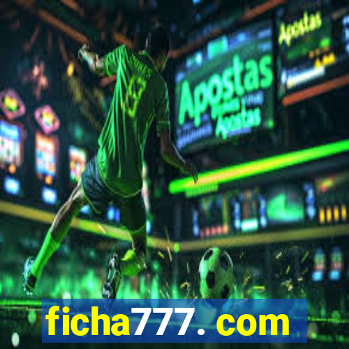 ficha777. com