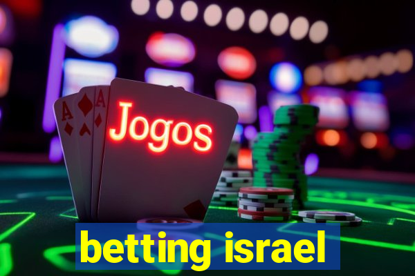 betting israel