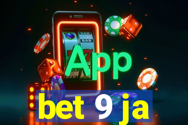 bet 9 ja