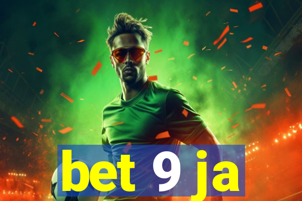 bet 9 ja