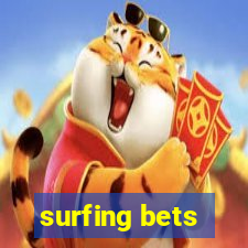 surfing bets