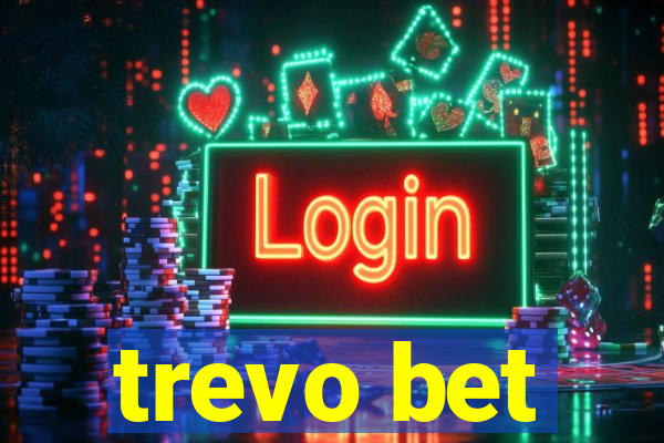 trevo bet