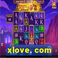 xlove. com