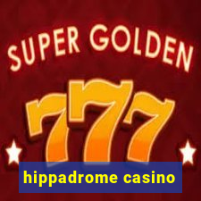 hippadrome casino