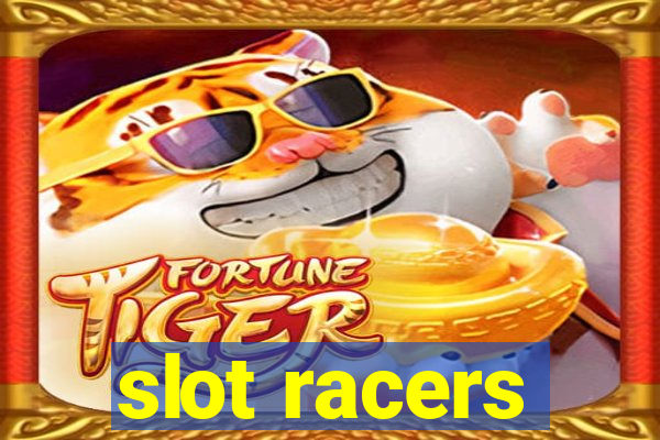 slot racers