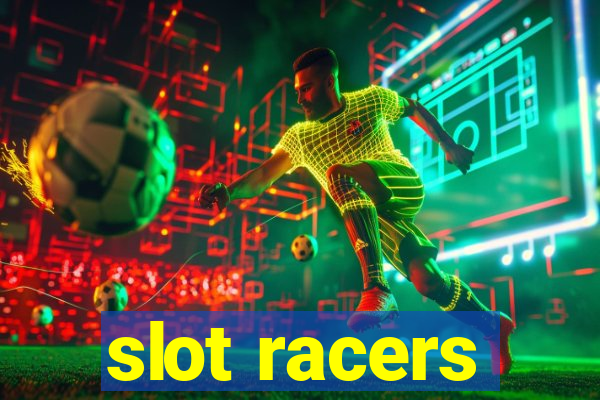 slot racers