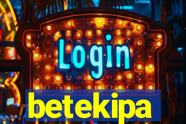 betekipa