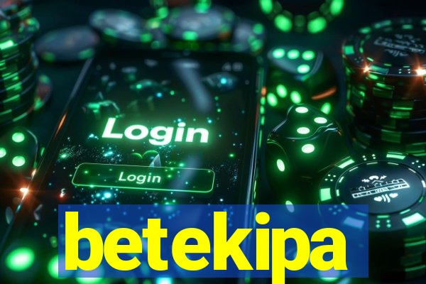 betekipa