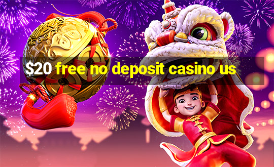 $20 free no deposit casino us