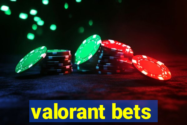 valorant bets