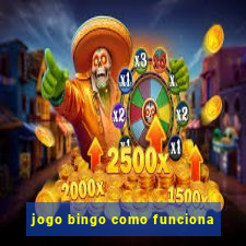 jogo bingo como funciona