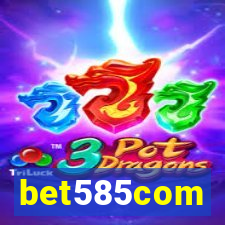 bet585com