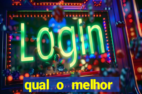 qual o melhor plataforma para jogar fortune tiger