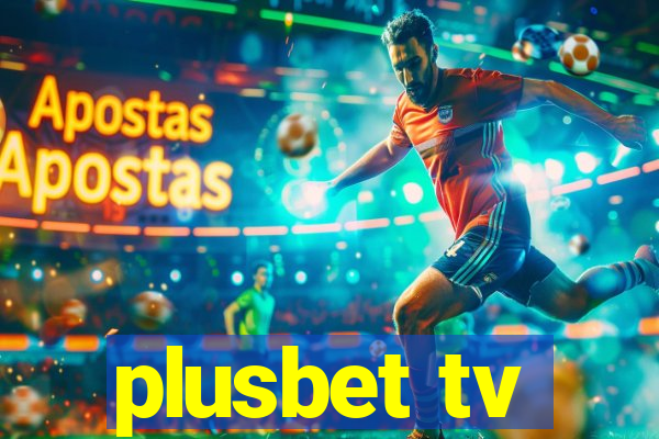 plusbet tv