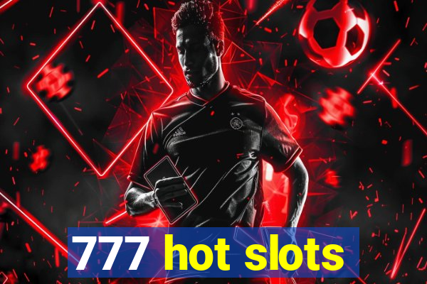 777 hot slots