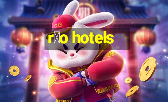 r铆o hotels