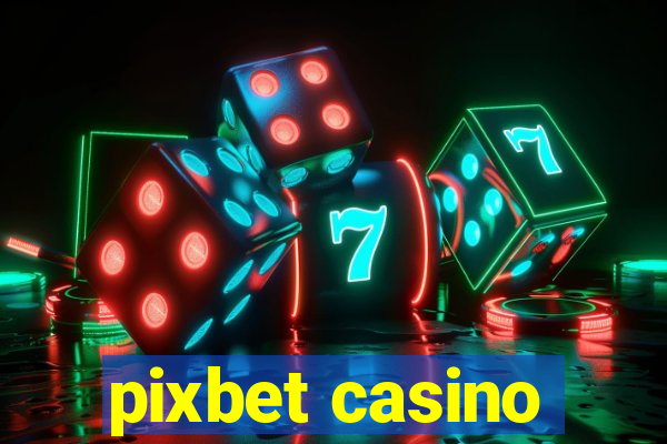 pixbet casino