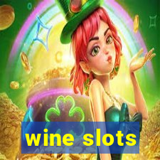 wine slots