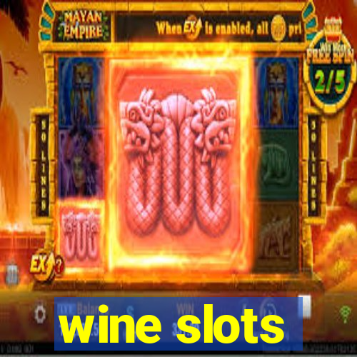 wine slots