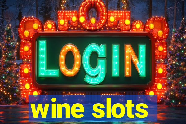 wine slots