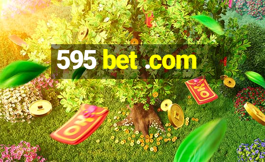 595 bet .com