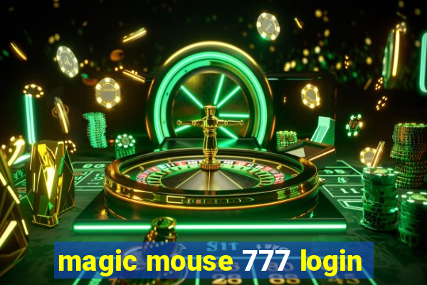 magic mouse 777 login