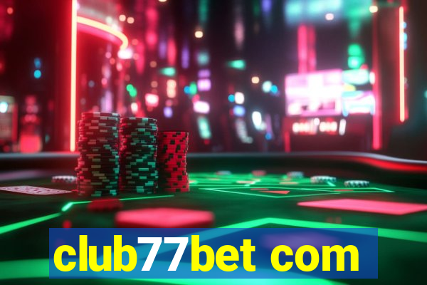 club77bet com