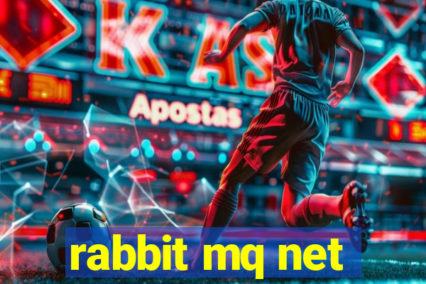 rabbit mq net