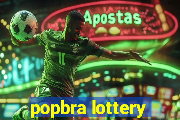 popbra lottery