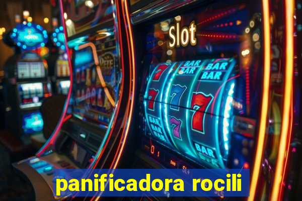 panificadora rocili