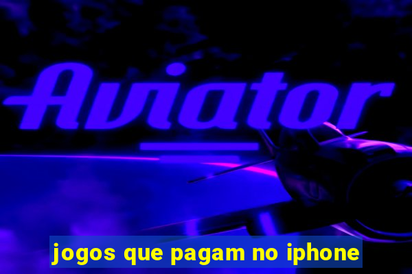 jogos que pagam no iphone