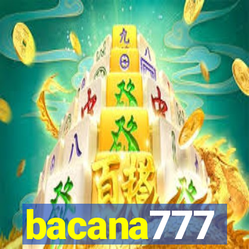 bacana777