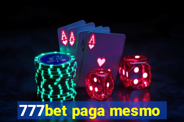 777bet paga mesmo