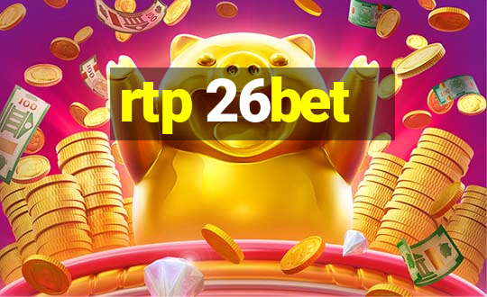 rtp 26bet